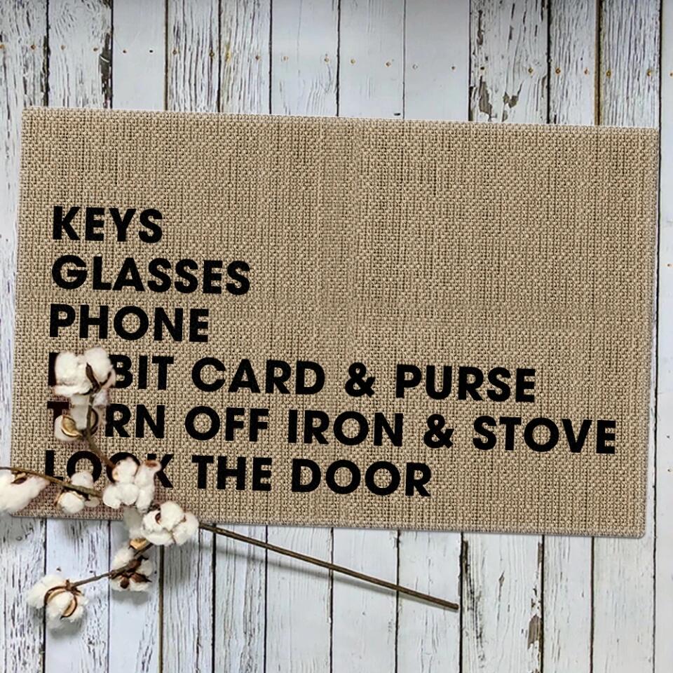 Keys Glasses Phone Debit Card And Purse - House Warming Present Idea - Custom Doormat - Funny Gift For Him/Her