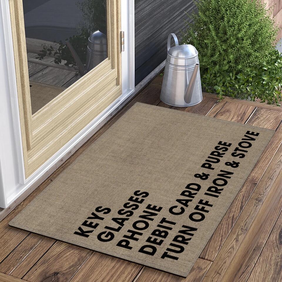 Keys Glasses Phone Debit Card And Purse - House Warming Present Idea - Custom Doormat - Funny Gift For Him/Her