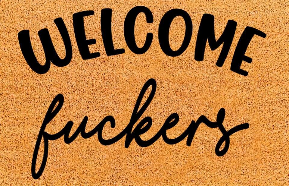 Funny Fuck Saying Quotes Doormat - Housewarming Gift for Bestie, Family Members, Coworker - Home Outside Decor
