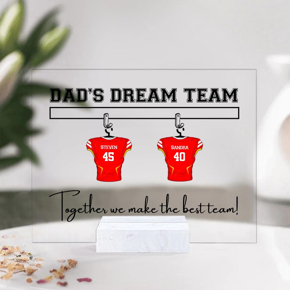 We're A Dream Team Together We Make The Best Team - Personalized Acrylic Plaque