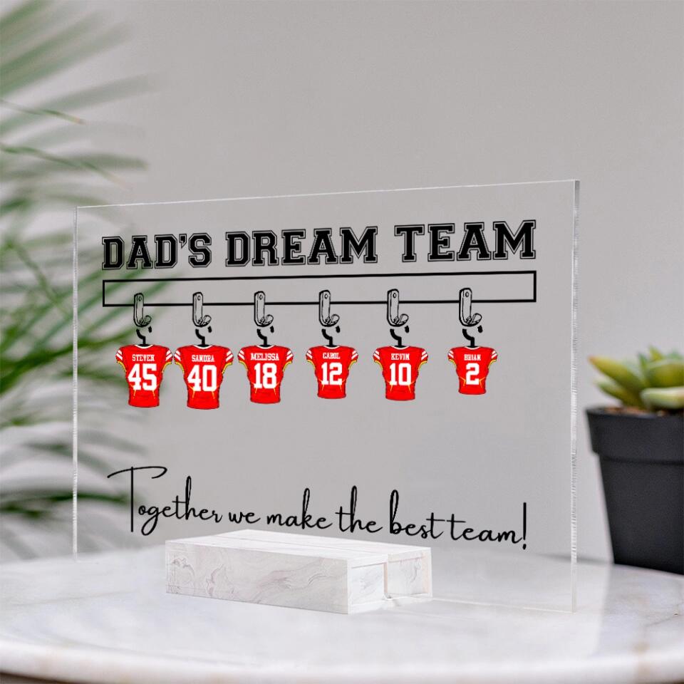 We're A Dream Team Together We Make The Best Team - Personalized Acrylic Plaque
