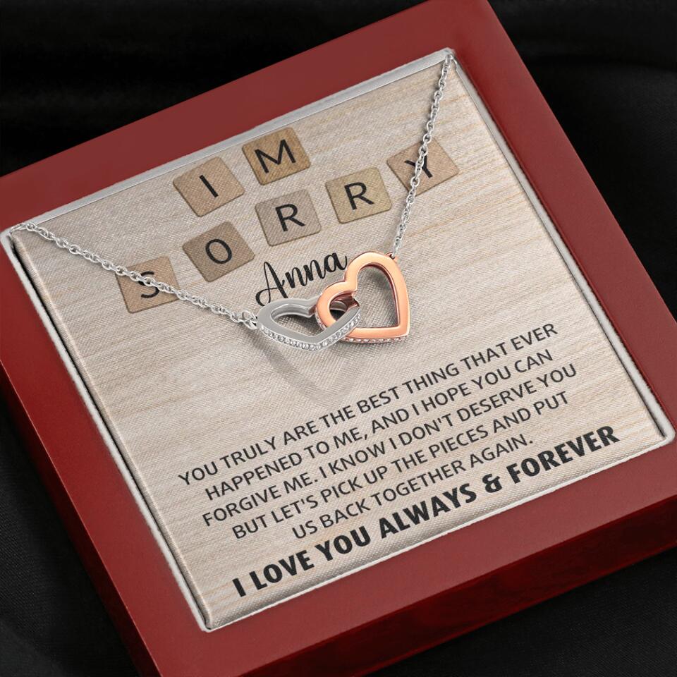 I'm Sorry You Truly Are the Best Thing That Ever Happened to Me - Personalized Necklace