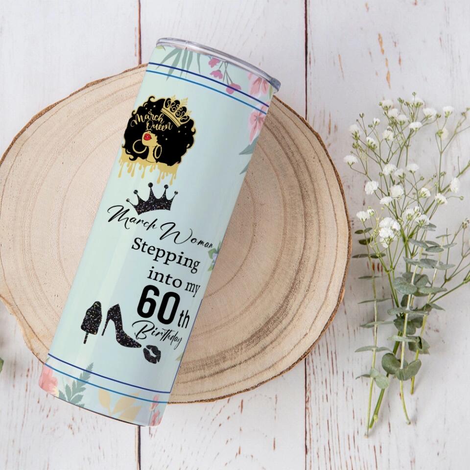 The Queen Stepping Into Birthday Personalized Skinny Tumbler