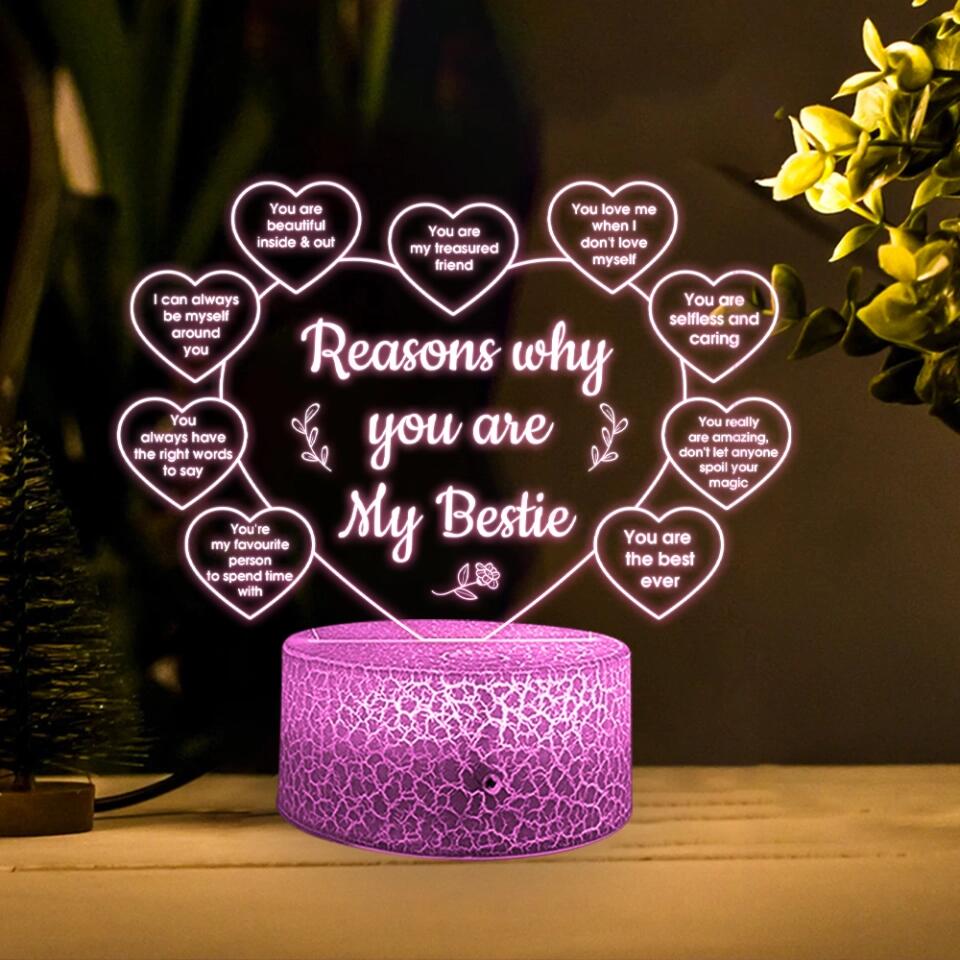 Reasons Why You Are My Bestie Special 3D Led Light Gift for Best Friend