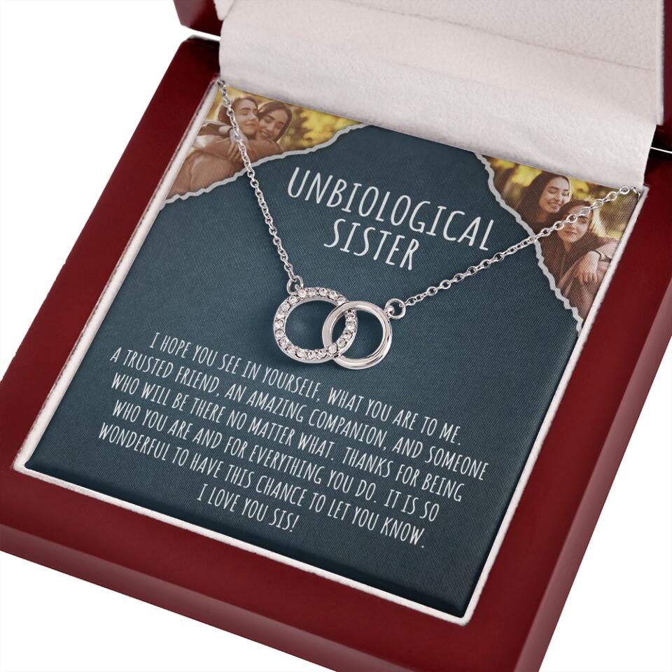 To My Unbiological Sister, I Hope You See In Yourself - Personalized Necklace - Gift For Sister or Friend
