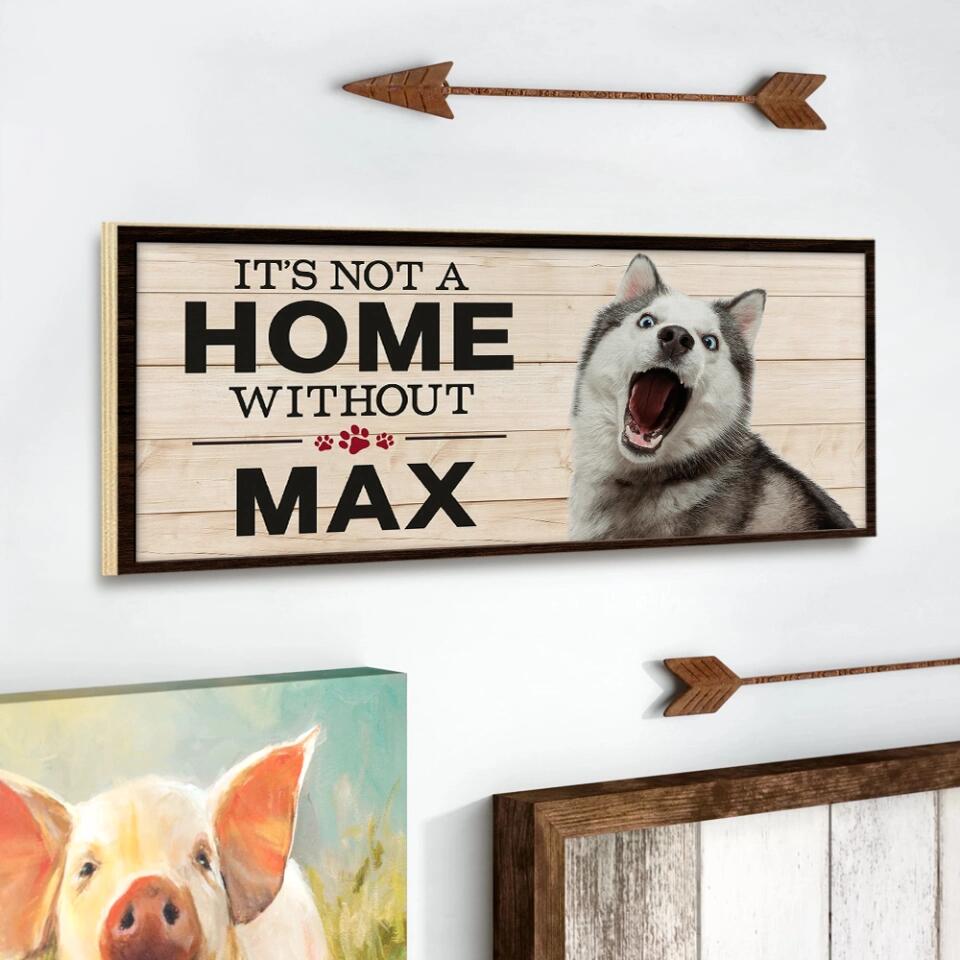 It's Not A Home Without A Dog - Personalized Key Holder Wooden Sign - Gift For Dog Lovers