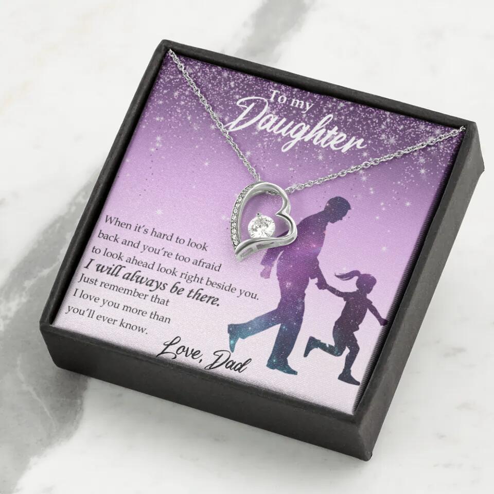 To My Daughter I Will Always Be These Personalized Necklace