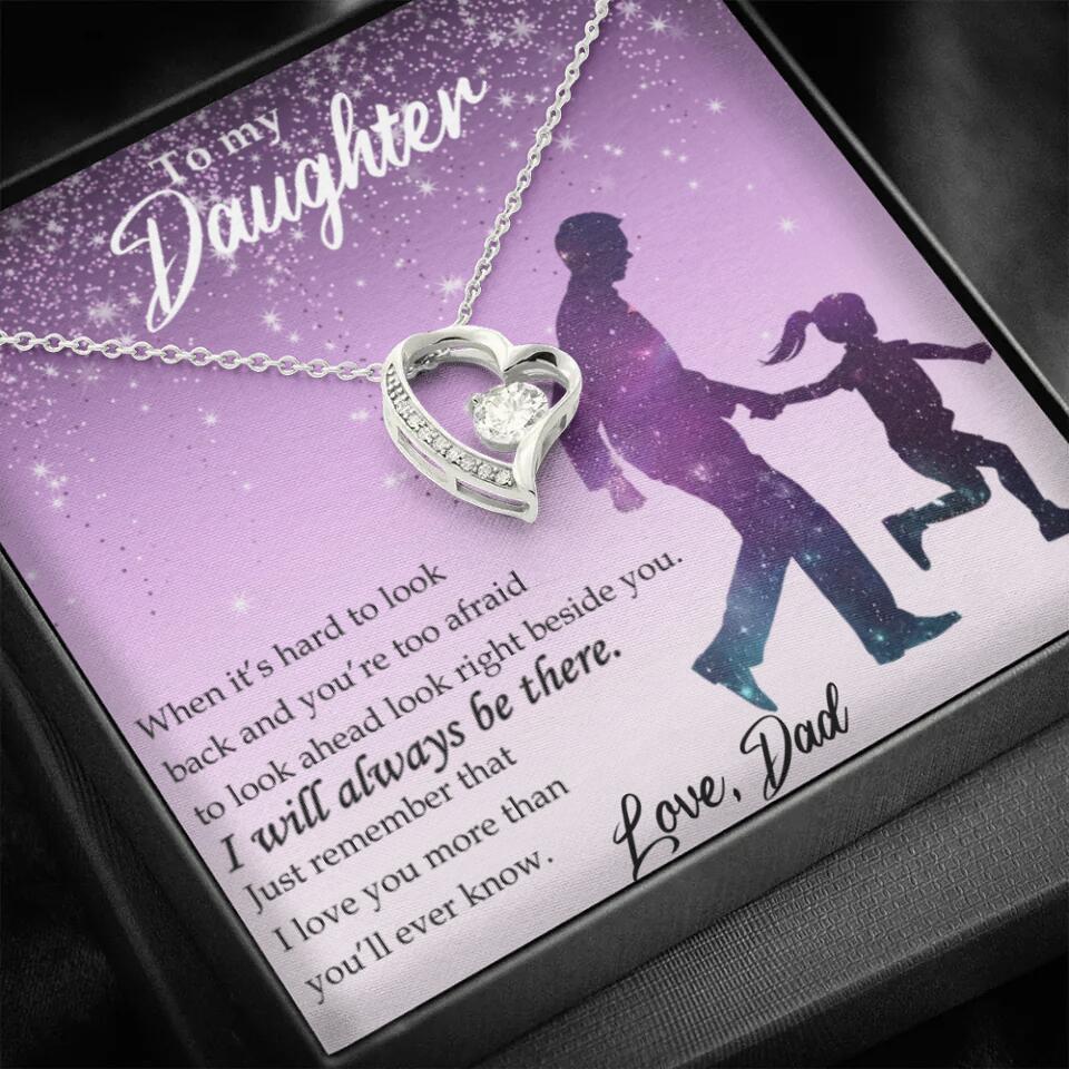 To My Daughter I Will Always Be These Personalized Necklace
