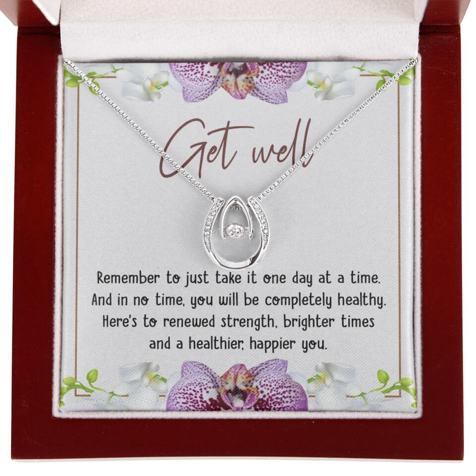 Get Well, Remember To Just Take It One Day At A Time - Love Knot Necklaces - Get Well Surgery Gift