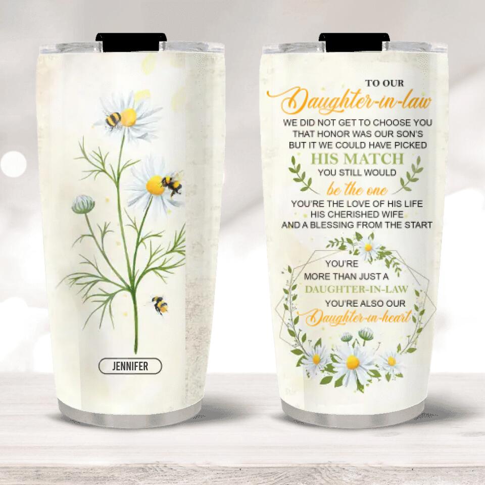 To Our Daughter-In-Law, You're Also Our Daughter-In-Heart - Personalized Tumbler
