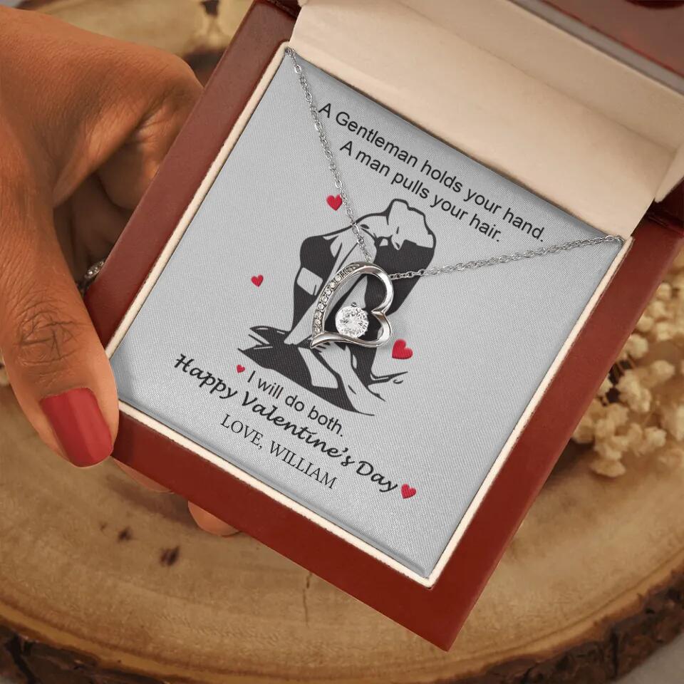 A Gentleman Holds Your Hand, A Man Pulls Your Hair - Personalized Necklace