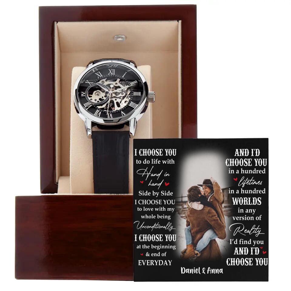 Personalized Valentine Gifts - I Choose You To Do Life With Personalization Luxury Men's Watch