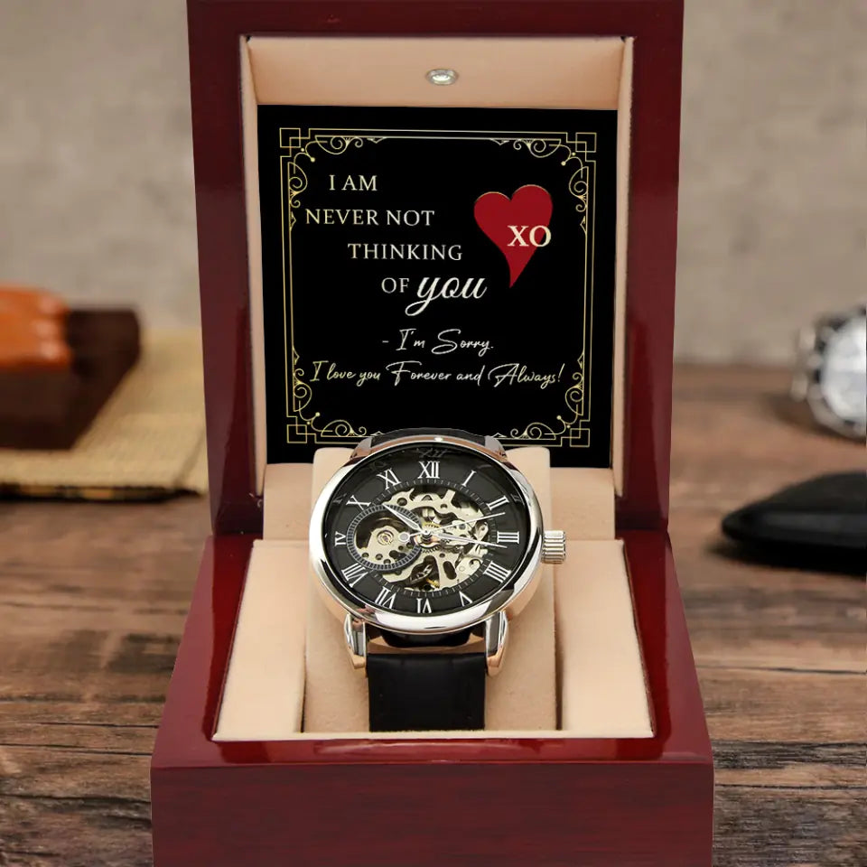 Personalized Valentine Gifts - I Am Never Not Thinking Of You Sorry Gift for Him Personalized Men's Watch