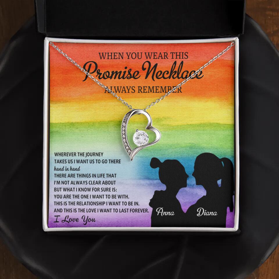 Personalized Valentine Gifts - When You Wear This Promise Necklace Always Remember - Personalized Necklace - Lesbian Couple Gift