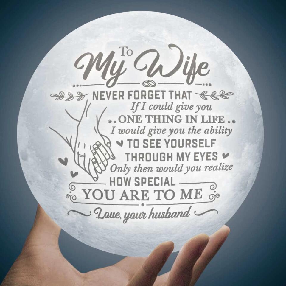Personalized Valentine Gifts - To Wife If I Could Give You One Thing In Life - Personalized 3D Moon Lamp - Gift For Wife