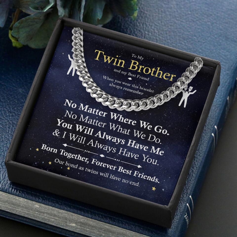 Born Together Forever Best Friends - Personalized Cuban Link Chain