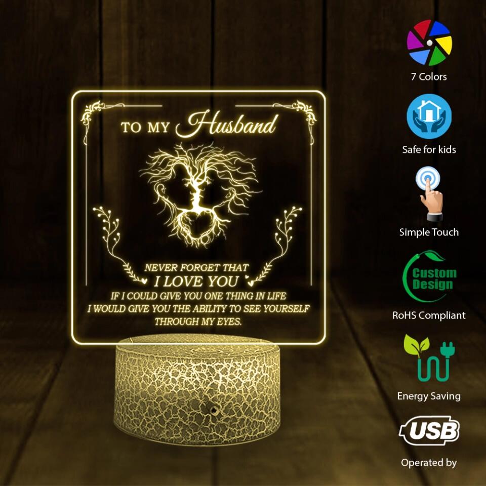 Personalized Valentine Gifts - Never Forget I Love You Ability to See Yourself Through My Eyes - Personalized 3D Led Light