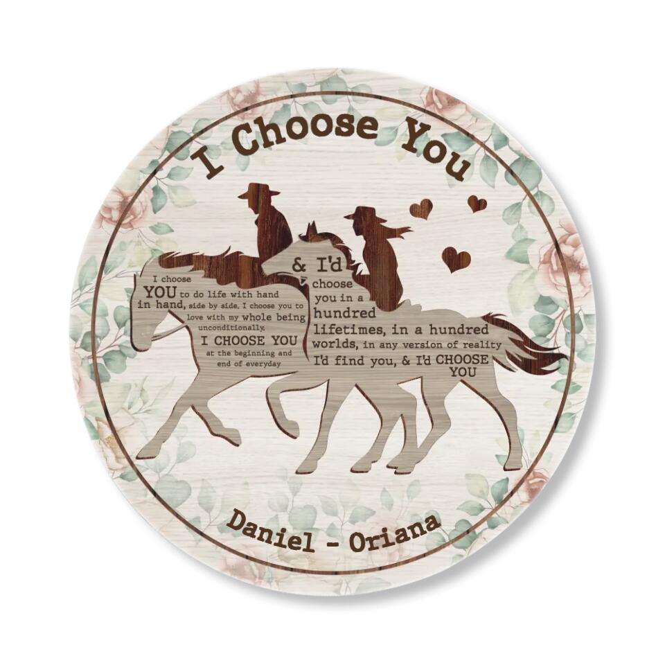 Couple Wooden Sign I Choose You To Do Life With Hand In Hand I'd Find You - Personalized Round Wooden Sign - Gift For Couples On Anniversary
