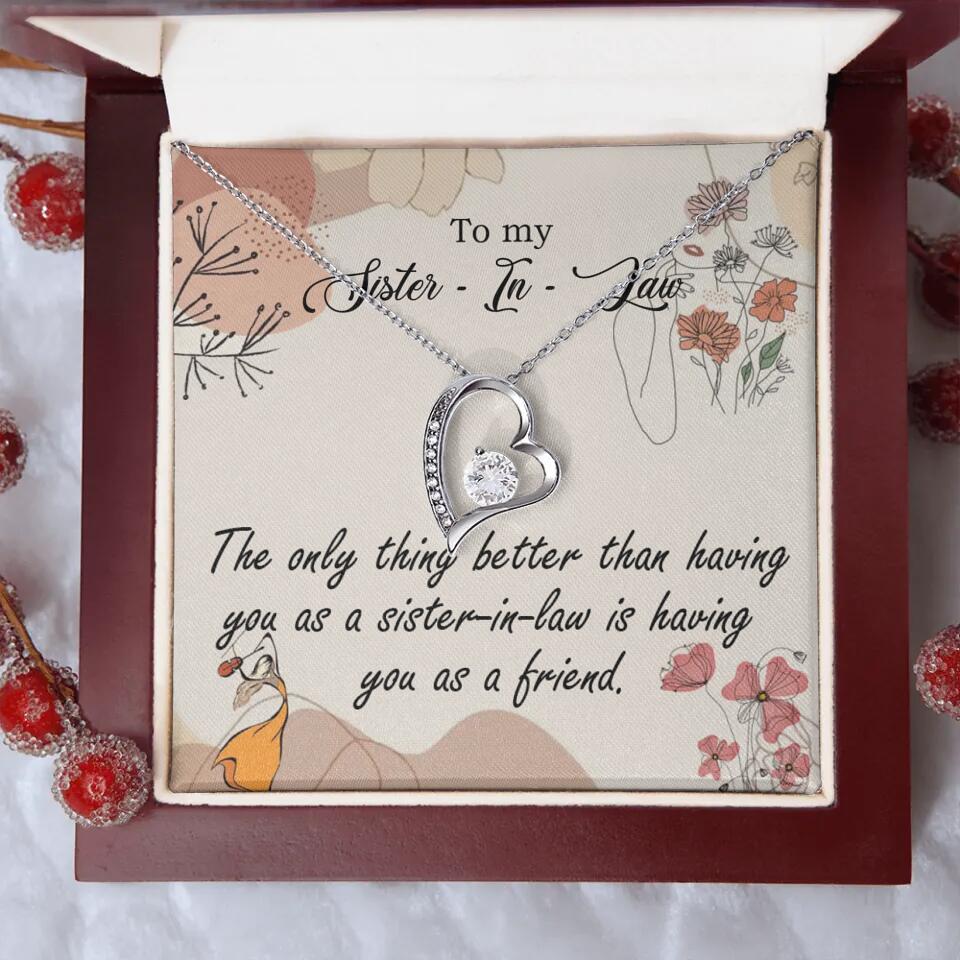 The Only Thing Better Having You as Sister - Necklace Jewelry - Best Gifts For Sister Sister-in-law On Birthdays Welcome - 301IHPVSJE153