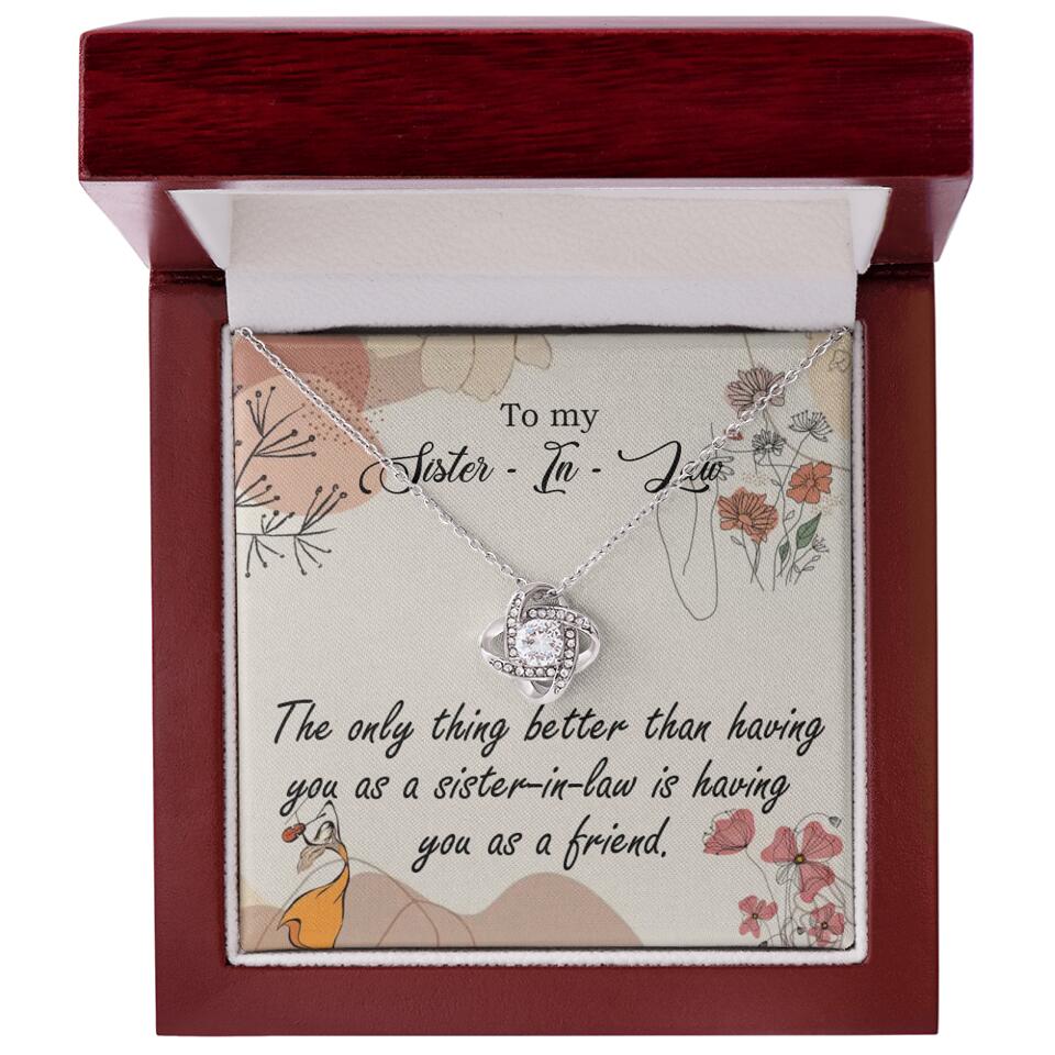 The Only Thing Better Having You as Sister - Necklace Jewelry - Best Gifts For Sister Sister-in-law On Birthdays Welcome - 301IHPVSJE153