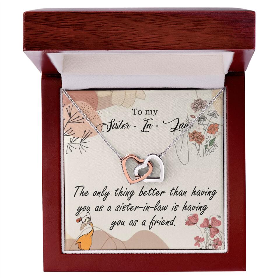 The Only Thing Better Having You as Sister - Necklace Jewelry - Best Gifts For Sister Sister-in-law On Birthdays Welcome - 301IHPVSJE153