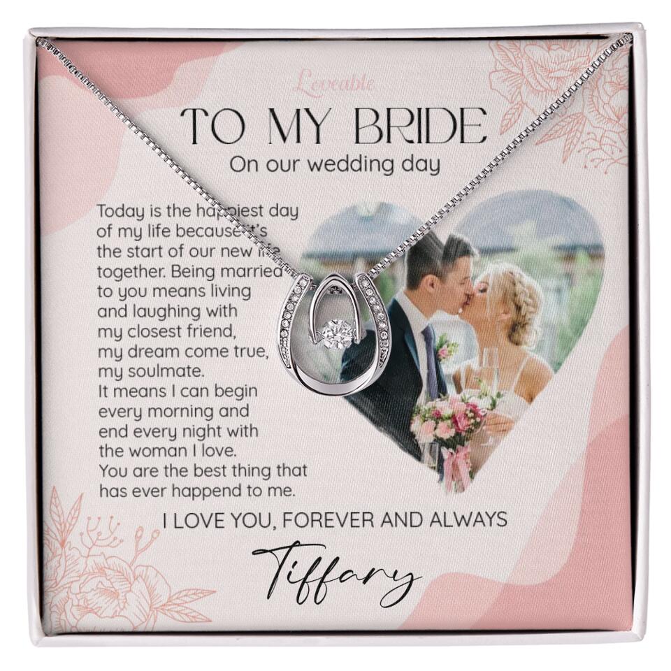 To My Bride on Our Wedding Day Personalized Necklace