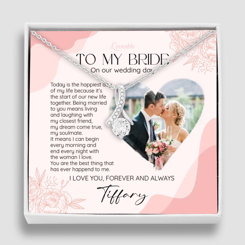 To My Bride on Our Wedding Day Personalized Necklace