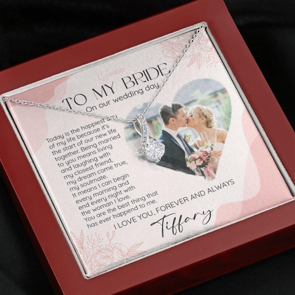 To My Bride on Our Wedding Day Personalized Necklace