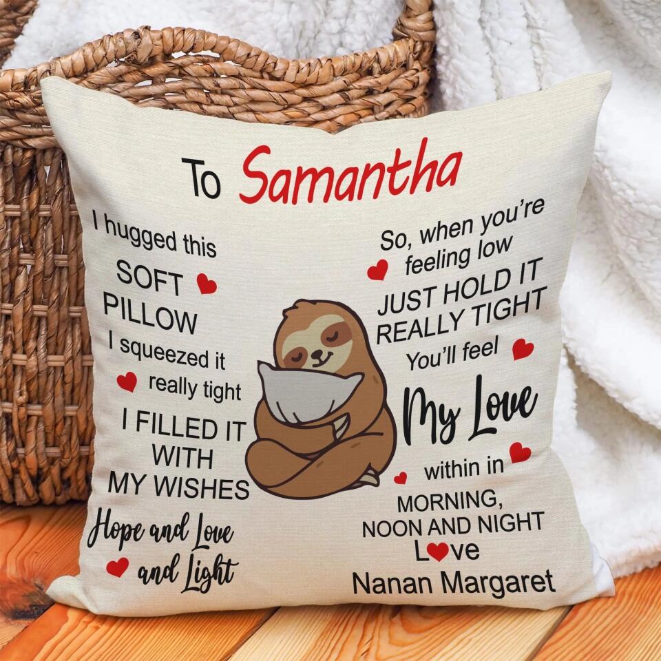 I Hugged This Soft Pillow Hope Love And Light - Personalized Square Pillow