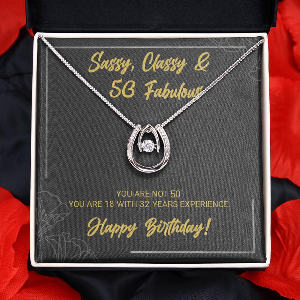 Sassy Classy 50 And Fabulous - Personalized Necklace Multiple Choice - Gift For Her On Birthdays