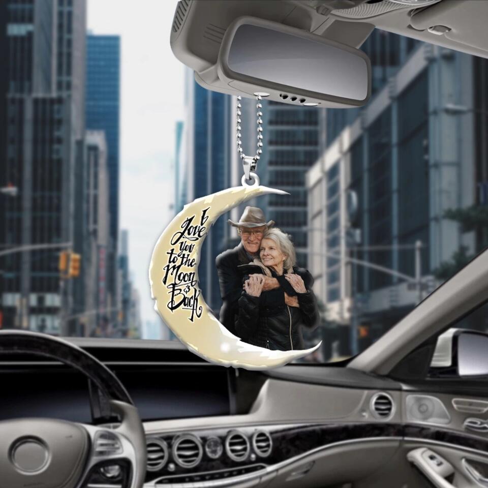 I Love You To The Moon And Back Personalized Photo Car Ornament