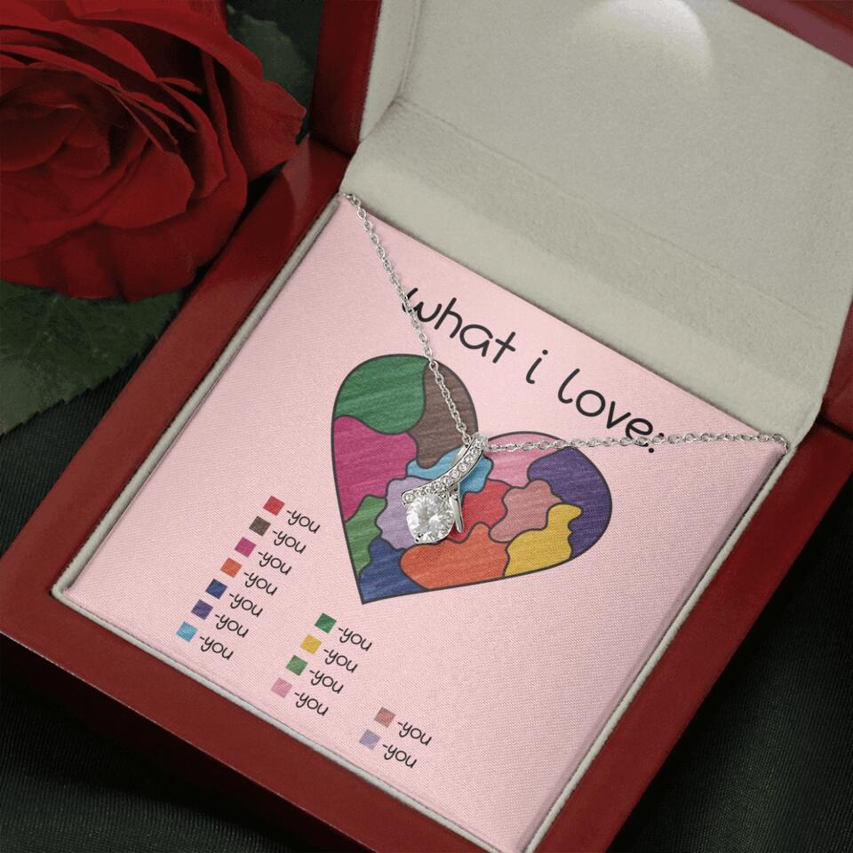 What I Love All I Love Is You Necklace