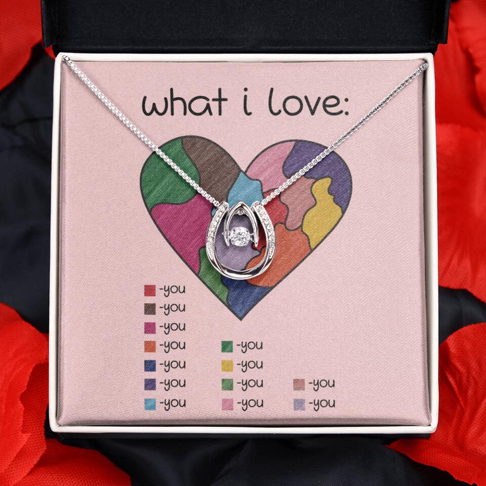 What I Love All I Love Is You Necklace