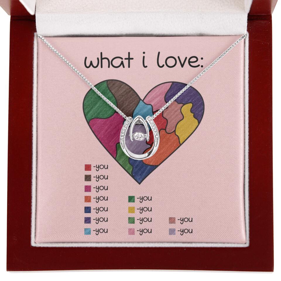 What I Love All I Love Is You Necklace