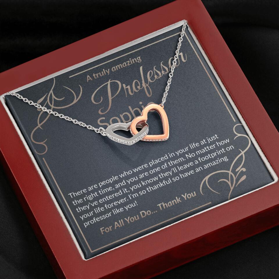 A Truly Amazing Professor, For All You Do Thank You - Custom Name Necklace