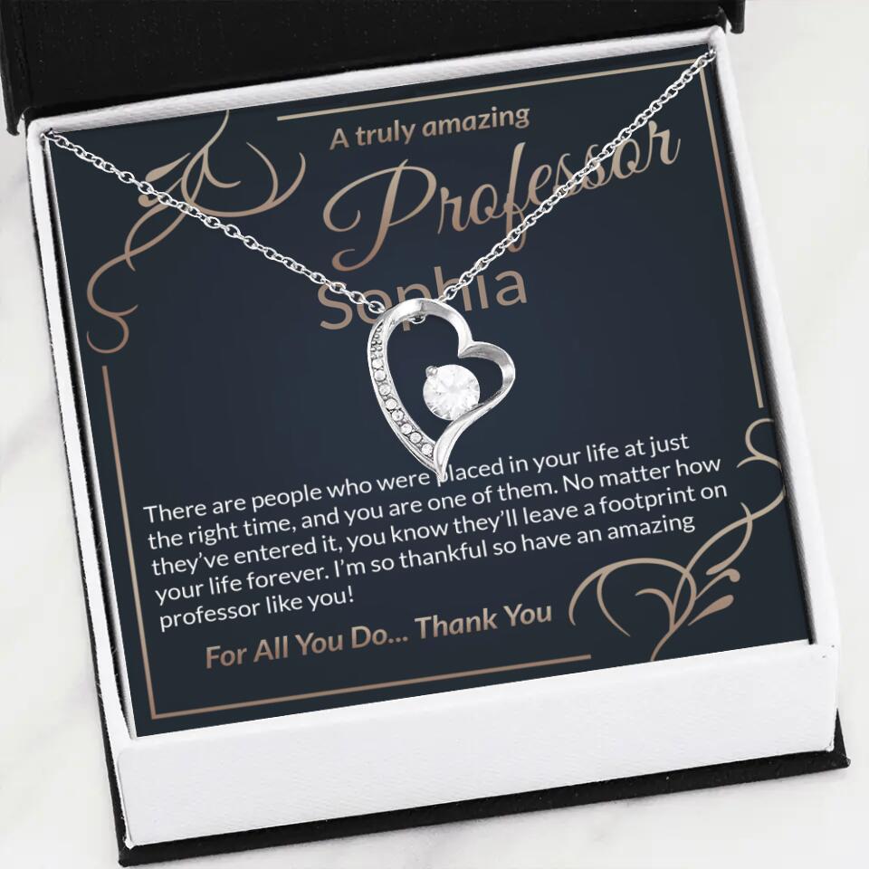A Truly Amazing Professor, For All You Do Thank You - Custom Name Necklace