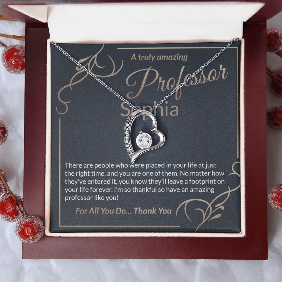 A Truly Amazing Professor, For All You Do Thank You - Custom Name Necklace