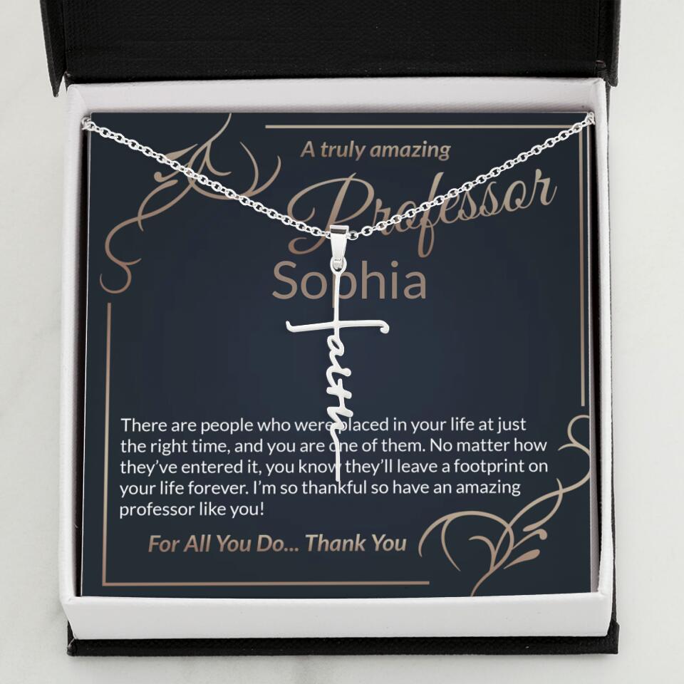 A Truly Amazing Professor, For All You Do Thank You - Custom Name Necklace
