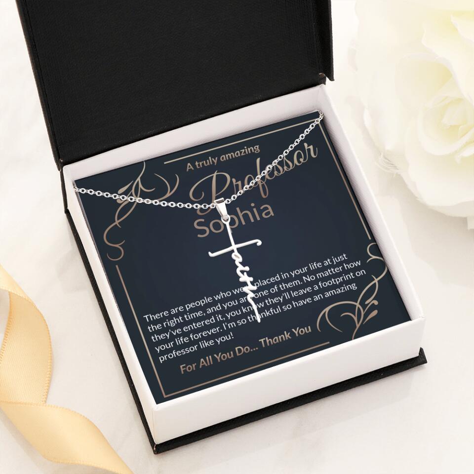 A Truly Amazing Professor, For All You Do Thank You - Custom Name Necklace