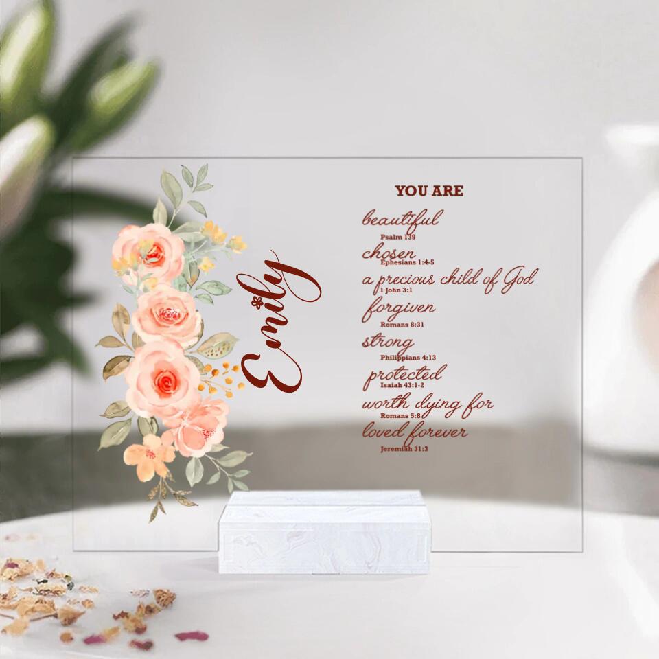 You Are Beautiful Chosen A Precious Child Of God, Personalized Acrylic Plaque, Christian Gift for God Believer