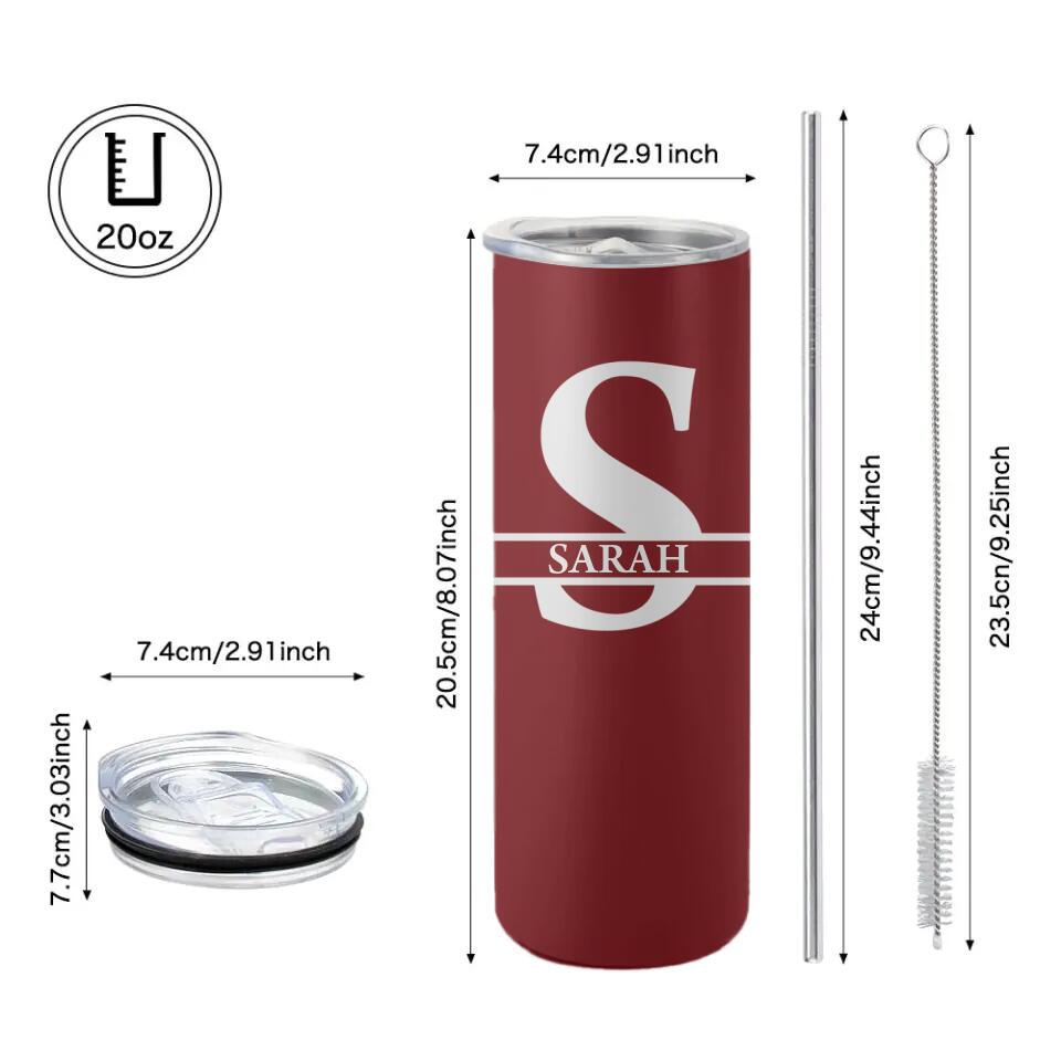 Custom The First Letter And Name Skinny Tumbler