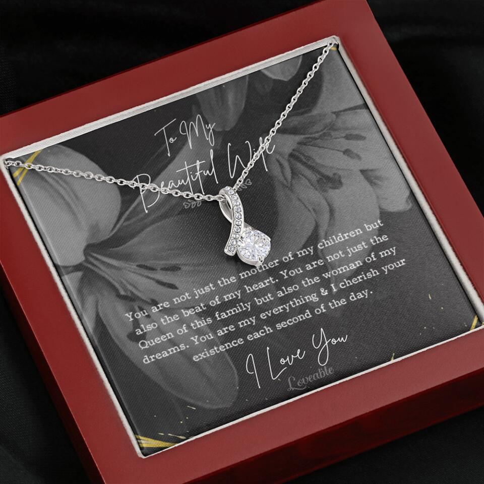 To My Beautiful Wife You Are Not Just The Mother Of My Children, Personalized Necklace for Her, Sweet Gift For Wife