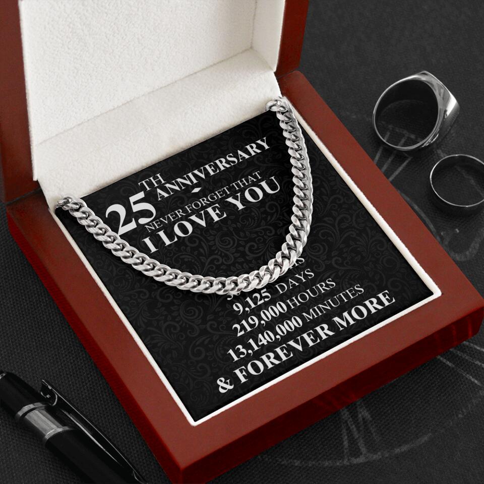 Milestone Anniversary Never Forget That I Love You - Personalized Cuban Chain