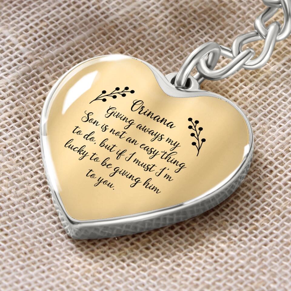Giving Away My Son is Not an Easy Thing to Do - Heart Jewelry - Heart Luxury Necklace - Custom Name - Wedding Day Keepsake - Daughter in Law Gift From Mother in Law - Son Wedding Shower Gift - 303ICNNPJE314