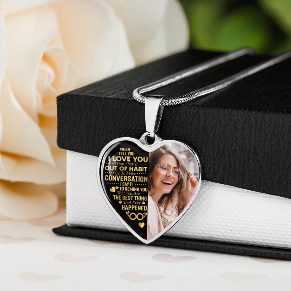 When I Tell You I Love You Personalized Heart Necklace