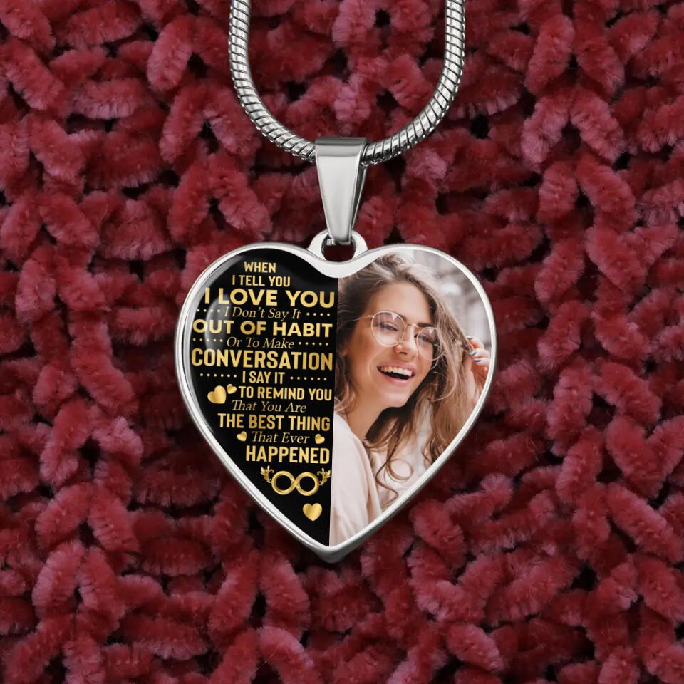 When I Tell You I Love You Personalized Heart Necklace