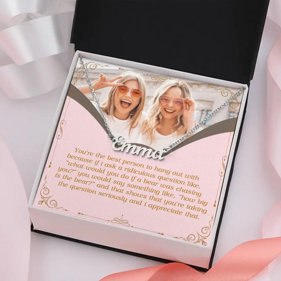 You're The Best Person To Hang Out With Custom Name Necklace Anniversary Gift For Friends