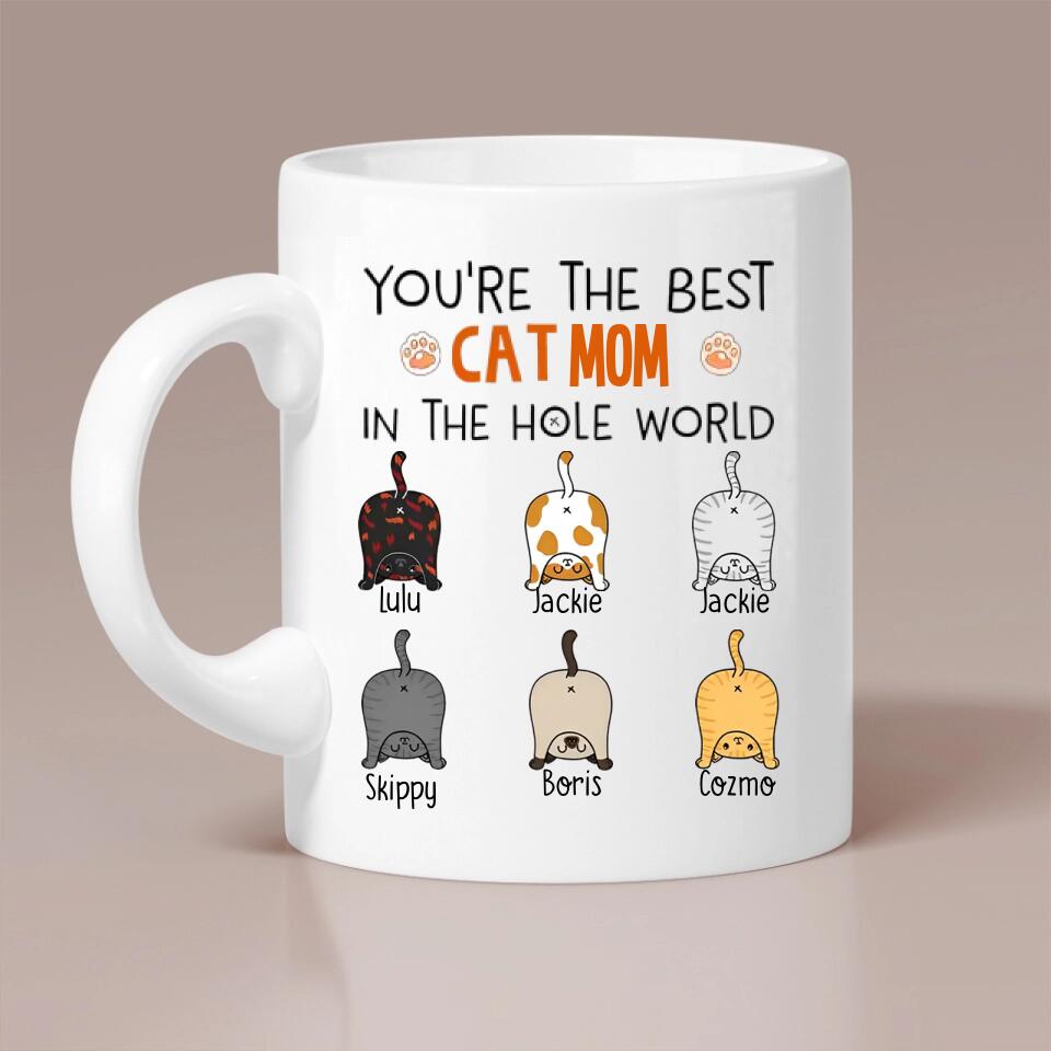 You're The Best Cat Mom/Dad in the Hole World - Personalized Mug - Birthday Gift for Cat Mom or Cat Dad