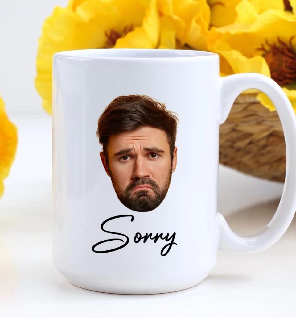 Funny Sorry Gifts Custom Face Mug Best Sorry Gifts For Couple