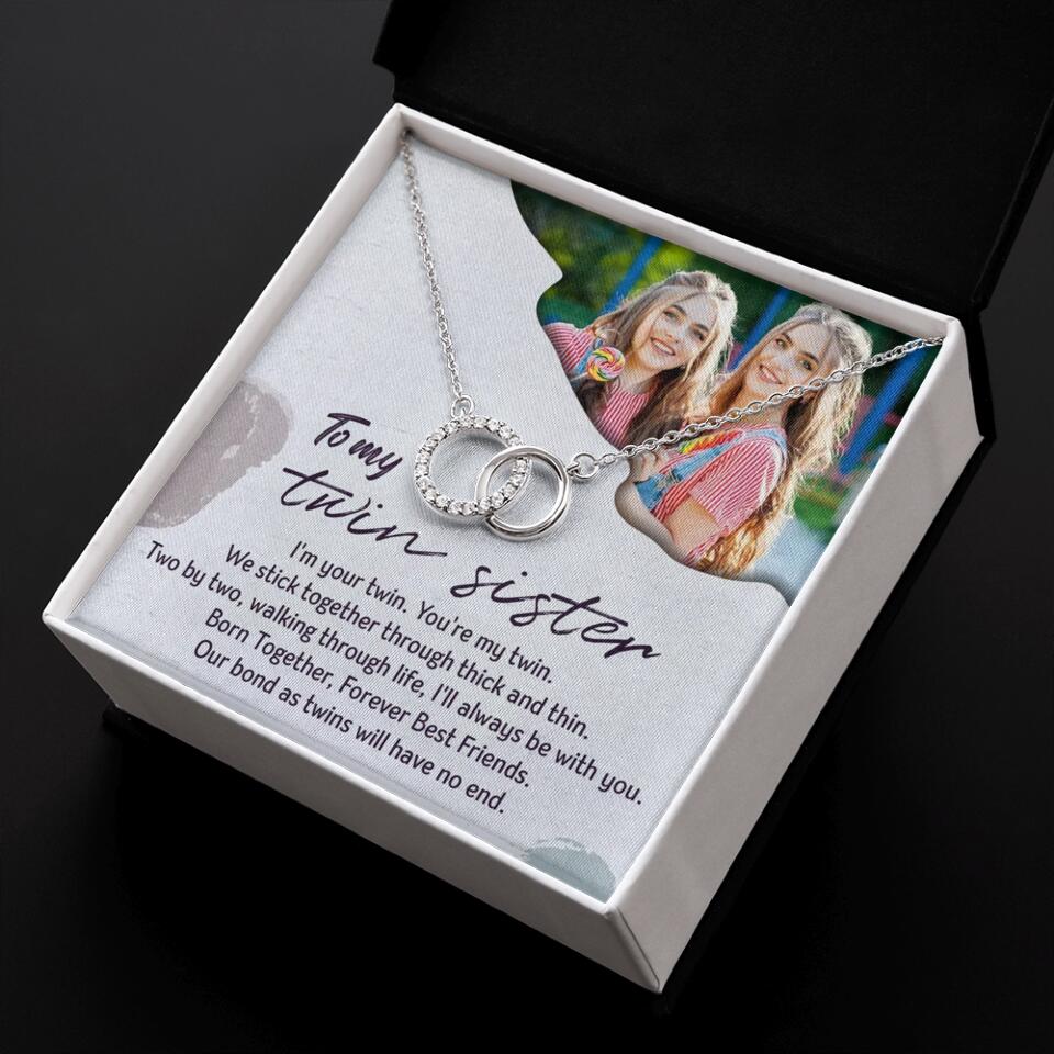 To My Twin Sister I'm Your Twin Your're My Twin - Personalized Necklace
